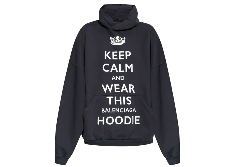 Balenciaga  keep calm hooded sweatshirt