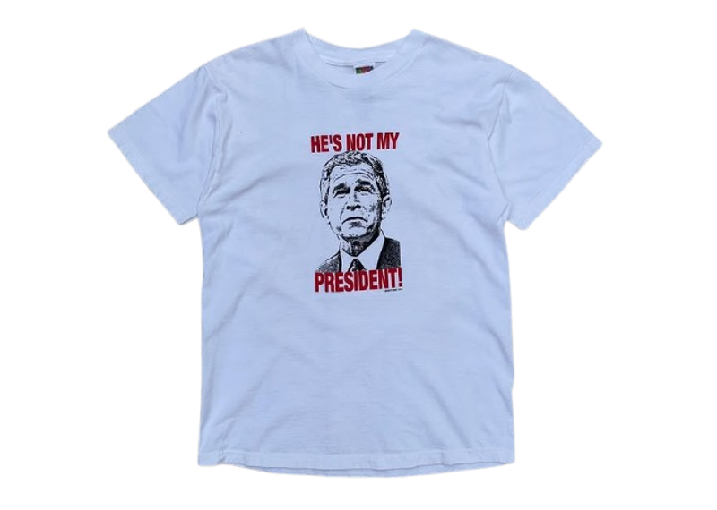 VINTAGE TEE 2000S DONT PANIC HES NOT MY PRESIDENT! TEE WHITE